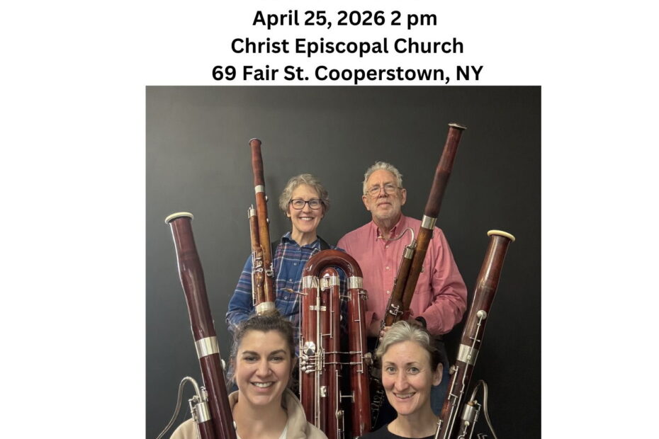 Bassoon Monsoon will perform on April 25, 2026, at 2:00 pm at Christ Church Episcopal Cooperstown.